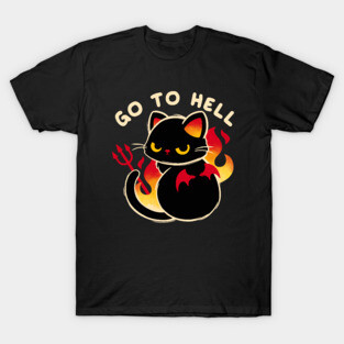Go to hell cat T-Shirt