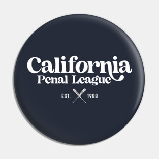 California Penal League - Since 1988 Pin