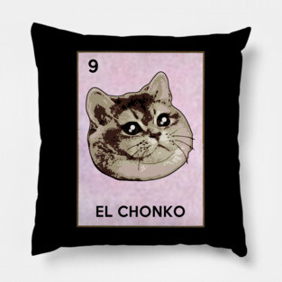 El Chonko Mexican Bingo Heavy Breathing Cat Meme Pillow