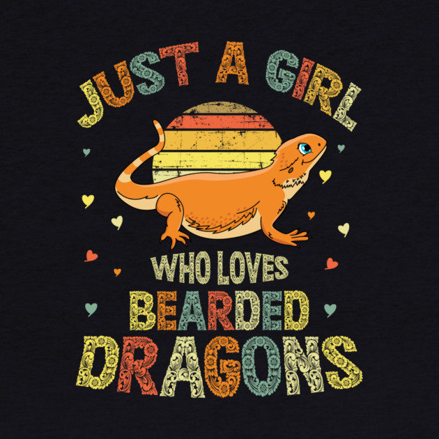 Just A Girl Who Loves Bearded Dragons by teewyld