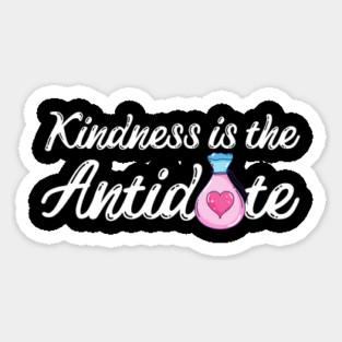 Kindness is the Antidote Magnet