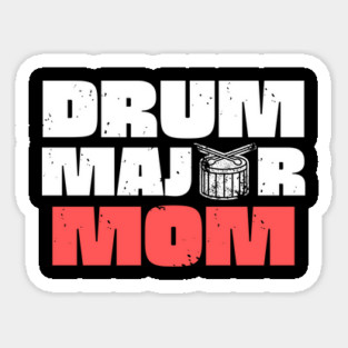 Drum Major Mom Sticker