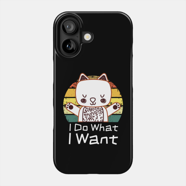 I Do What I Want Retro Cat Phone Case by The WYLD Tribe