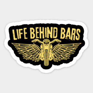 Life Behind Bars Motorcycle Bike Lover Magnet