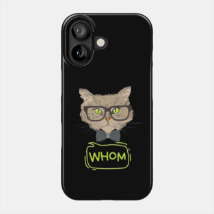 Who Whom Grammar Cat Phone Case