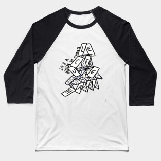 Like A House of Cards - BW Baseball T-Shirt