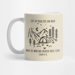 Lift Up Your Eyes On High Isaiah 40:26 Bible Verse Mug