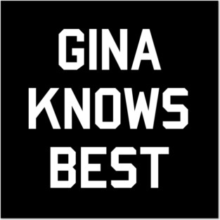 Gina Knows Best Posters and Art