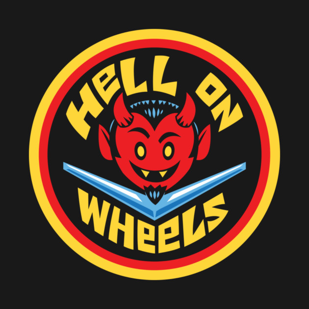 Hell on Wheels by Ramon Olivera