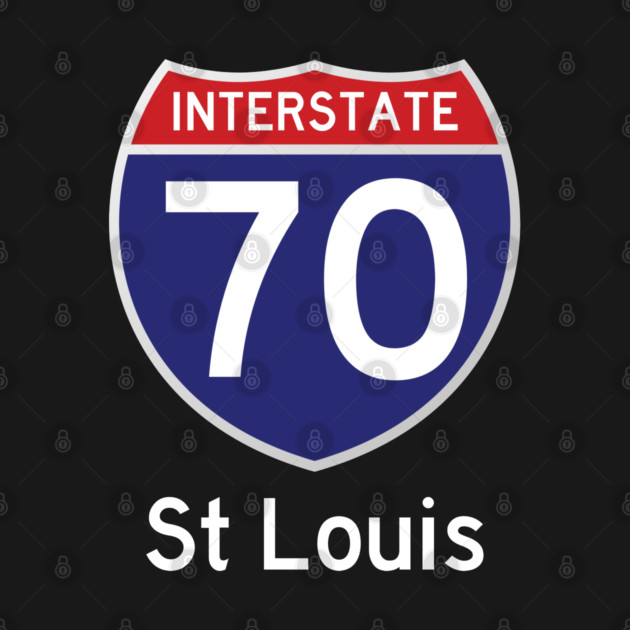 I-70 St. Louis by Litehouse Tees