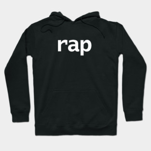 Rap Minimal Typography Music White Text Hoodie