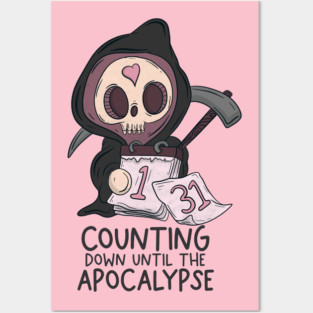 Counting down until the apocalypse Posters and Art