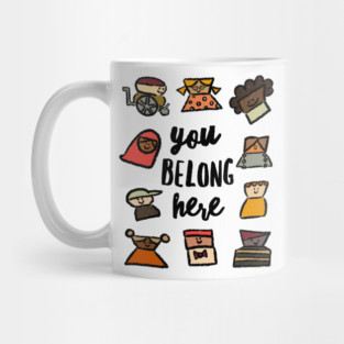You belong here Mug