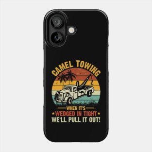 Camel Towing Adult Homor Phone Case