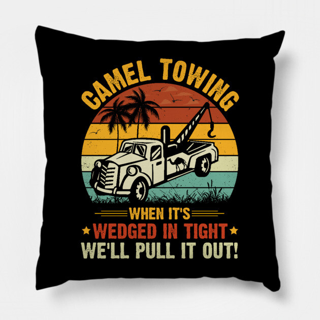 Camel Towing Adult Homor Pillow by teewyld
