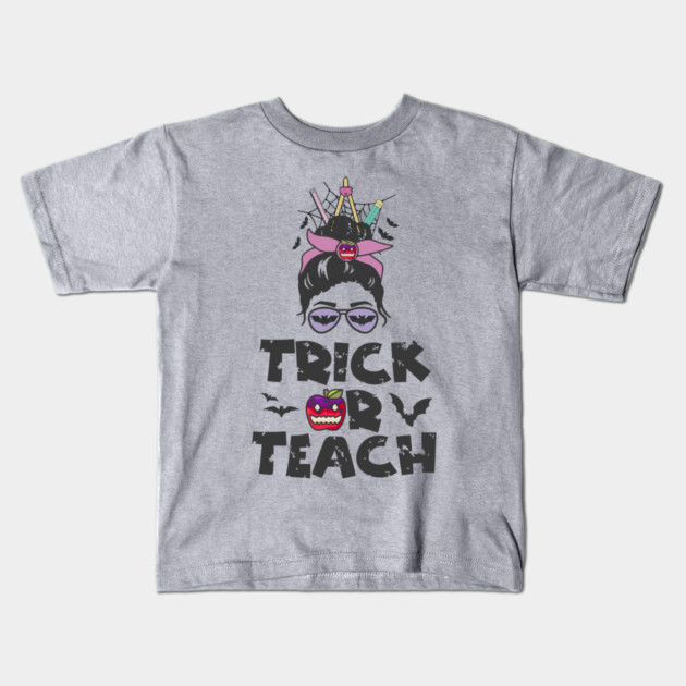 Trick Or Teach Messy Bun Halloween Teacher Costume Kids T-Shirt by The WYLD Tribe