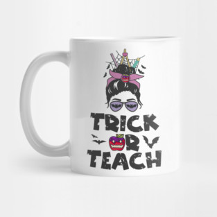 Trick Or Teach Messy Bun Halloween Teacher Costume Mug