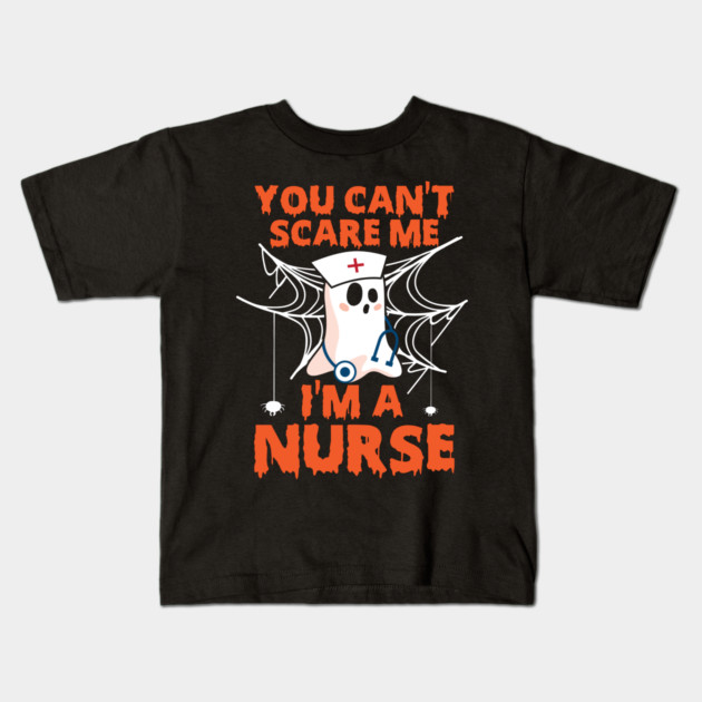 You can`t scare me, I am a nurse Kids T-Shirt by Prinyos