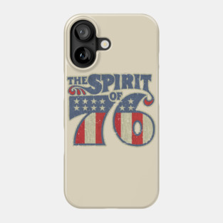 Spirit of 76 Phone Case