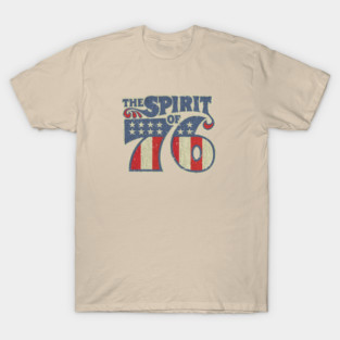 Spirit of 76 T-Shirt