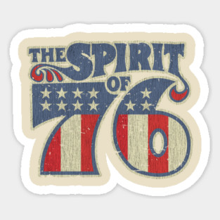 Spirit of 76 Sticker