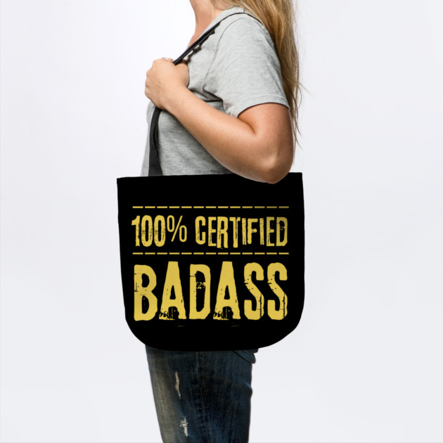 Certified 100 Percent Badass by The WYLD Tribe