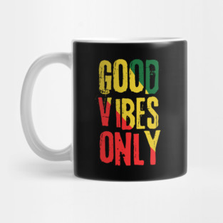 Good Vibes Only Rasta Reggae Roots Mug