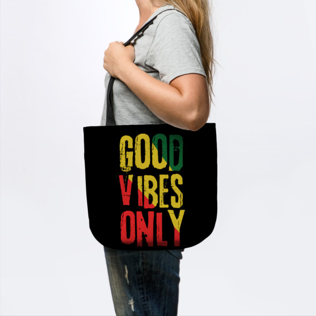 Good Vibes Only Rasta Reggae Roots by The WYLD Tribe