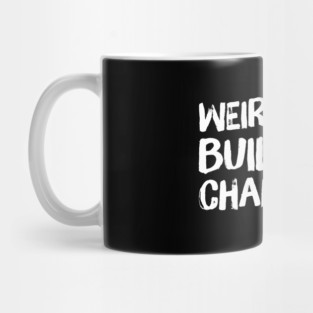 Weird Moms Build Character Rainbow Mug