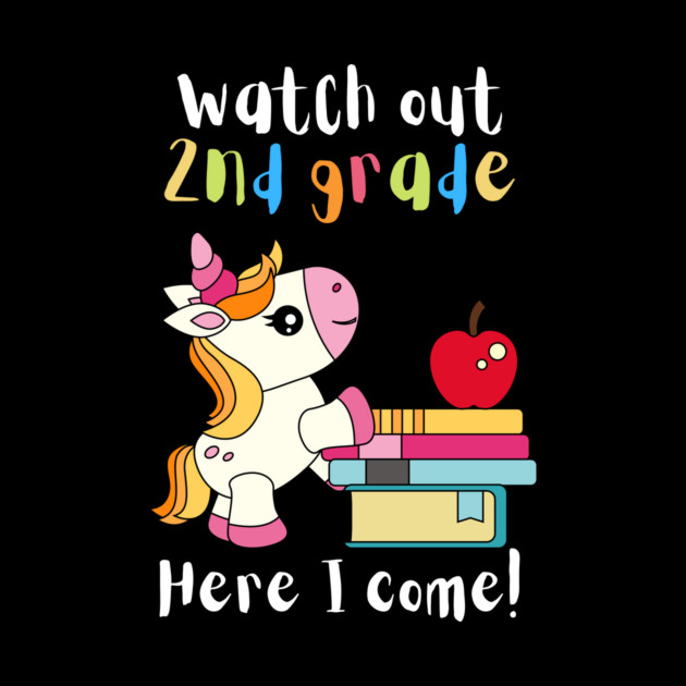 Watch Out Second Grade Unicorn by teewyld