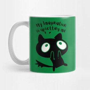 My Imagination is Upsetting Me Surprised Cat Mug
