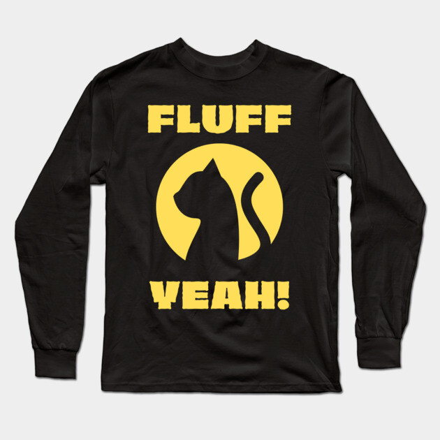 Fluff Yeah Cat Silhouette Long Sleeve T-Shirt by The WYLD Tribe