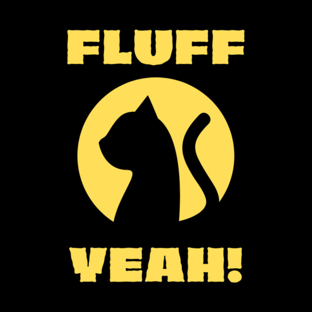 Fluff Yeah Cat Silhouette by The WYLD Tribe