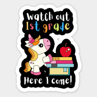 Watch Out First Grade Unicorn Teacher Magnet