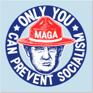 Anti Socialism | Only You Can Prevent Socialism | White Stroke Posters and Art