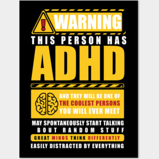 WARNING THIS PERSON HAS ADHD Posters and Art