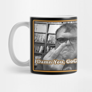 Damn You, Gogamego 01 Mug