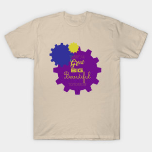 Great Big Beautiful Tomorrow T-Shirt