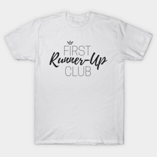 First Runner-Up Club T-Shirt