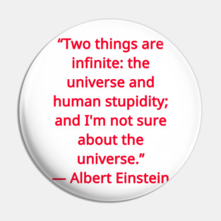 Albert Einstein Quote Pin