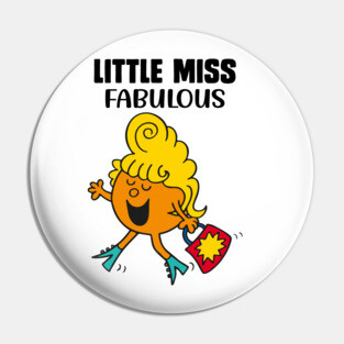 LITTLE MISS FABULOUS Pin