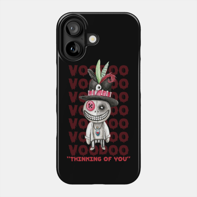 Voodoo Doll Thinking Of You Halloween Phone Case by The WYLD Tribe