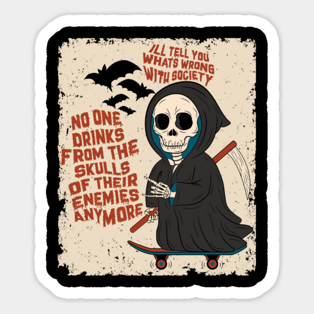 Wrong Society Reaper Drink From The Skull Magnet by The WYLD Tribe