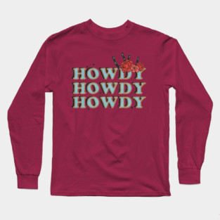 Vintage Howdy Rodeo Western Country Floral Design Long Sleeve T-Shirt