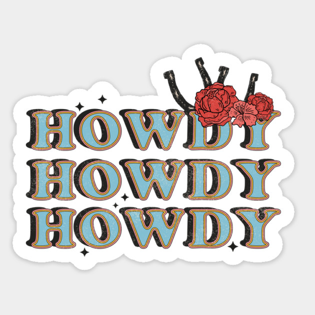 Vintage Howdy Rodeo Western Country Floral Design Sticker by The WYLD Tribe