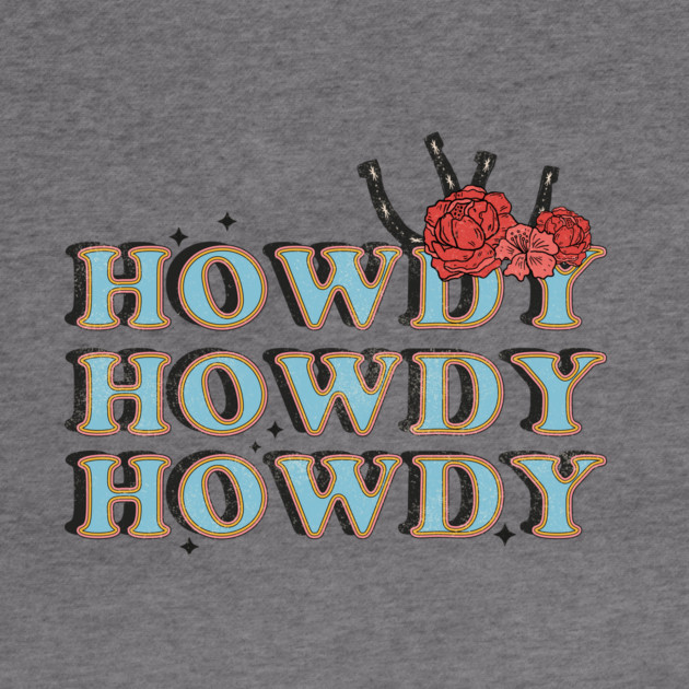 Vintage Howdy Rodeo Western Country Floral Design by The WYLD Tribe