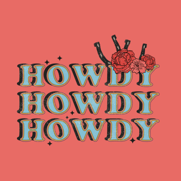 Vintage Howdy Rodeo Western Country Floral Design by The WYLD Tribe