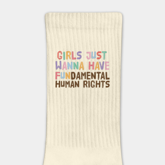 Girls Just Wanna Have Fundamental Human Rights by The WYLD Tribe