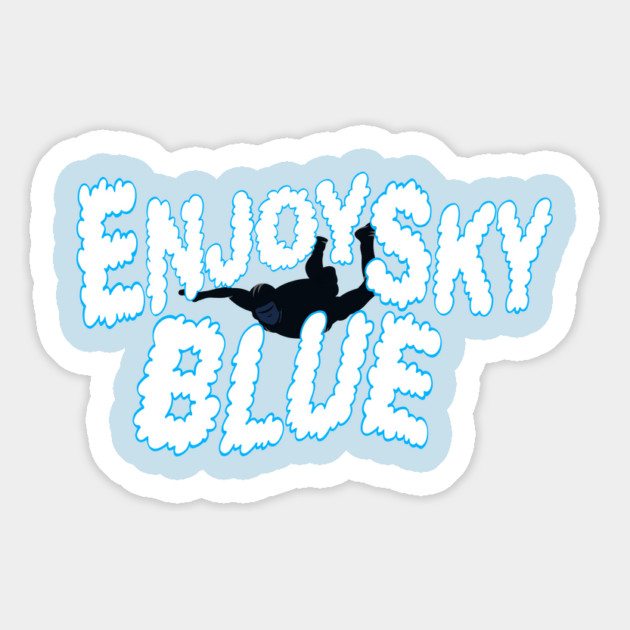 Enjoy Sky Blue Magnet by Rusty Quill