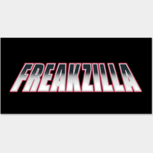 Freakzilla Posters and Art
